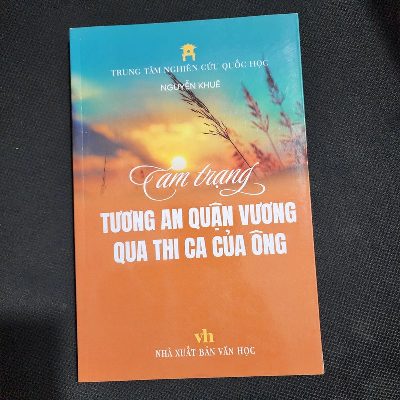 Tâm trạng Tương An quận vương qua thơ ca của ông | Nguyễn Khuê  499330