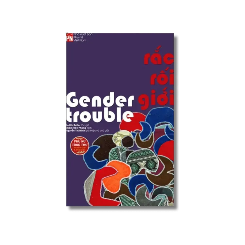 Rắc rối giới - Gender Trouble 751728