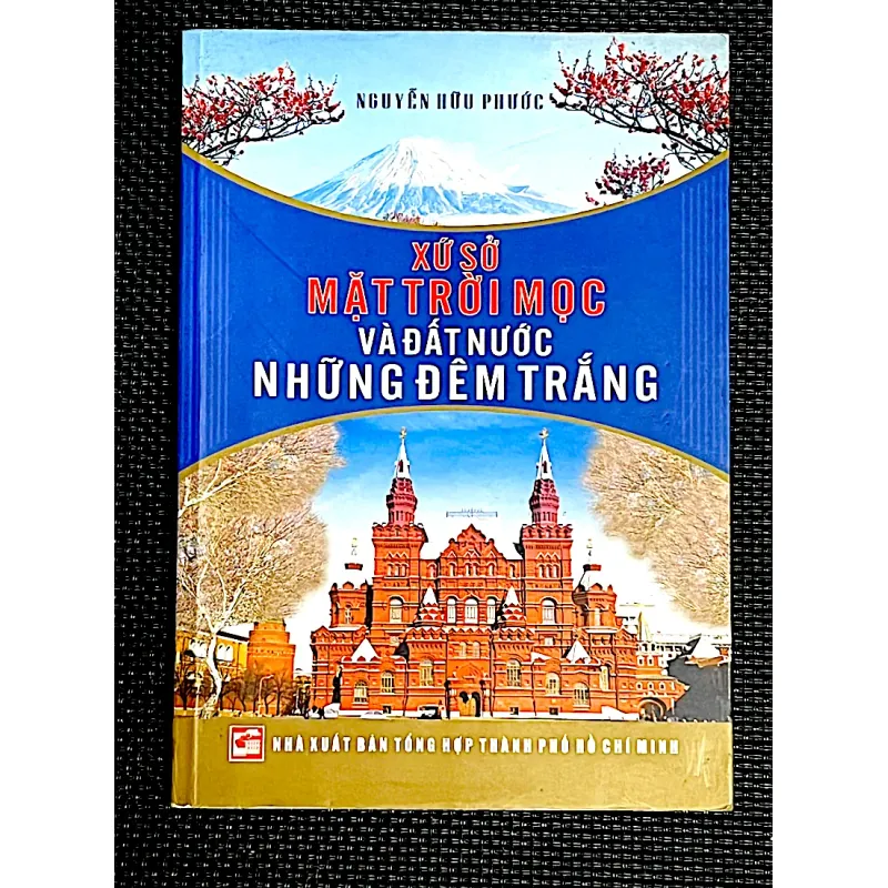 XỨ SỞ MẶT TRỜI MỌC VÀ ĐẤT NƯỚC NHỮNG ĐÊM TRẮNG ( KÝ SỰ DU LỊCH) 1002002
