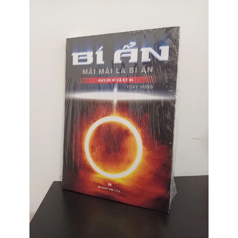 Bí Ẩn Mãi Mãi Là Bí Ẩn - Huyền Bí Và Kỳ Bí - Tony Hưng New 100% HCM.ASB2408 911941