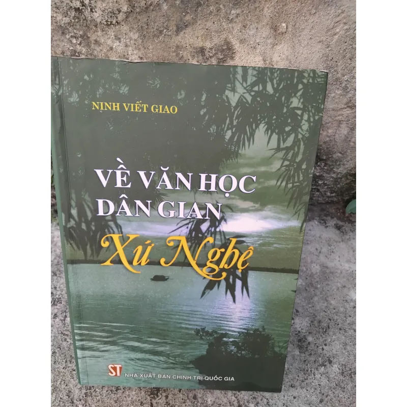 Về văn học dân gian xứ Nghệ của GS Ninh Viết Giao  1005726
