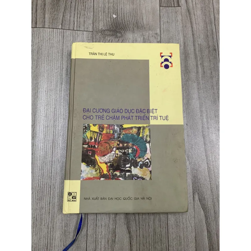 Đại cương giáo dục đặc biệt cho trẻ chậm phát triển trí tuệ. 3a1 689739