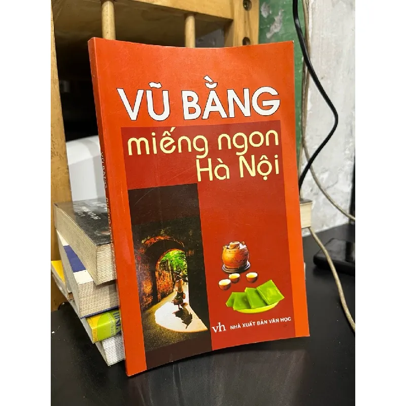Miếng ngon Hà Nội - Vũ Bằng 122324