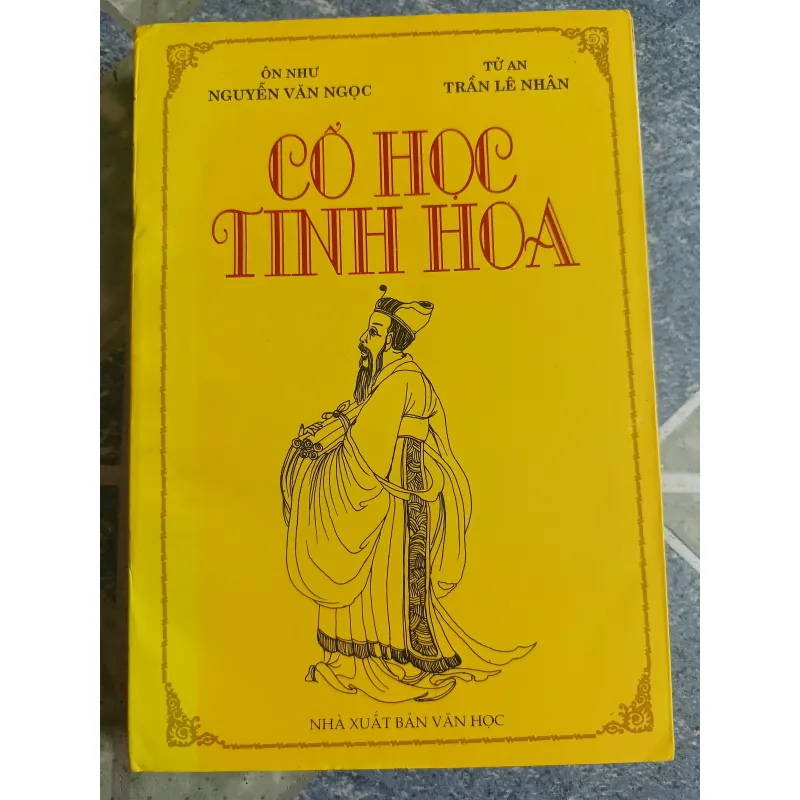 Cổ học tinh hoa - Nguyễn Văn Ngọc & Trần Lê Nhân 561762