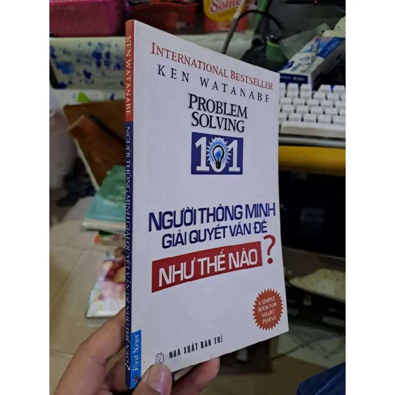 [Sách Cũ SCGR] Người thông minh giải quyết vấn đề như thế nào? - Ken Watanabe KỸ NĂNG HCM1008 679491