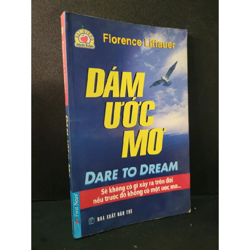 [Phiên Chợ Sách Cũ] Dám ước mơ 2007 - Florence Littauer 0506 469019