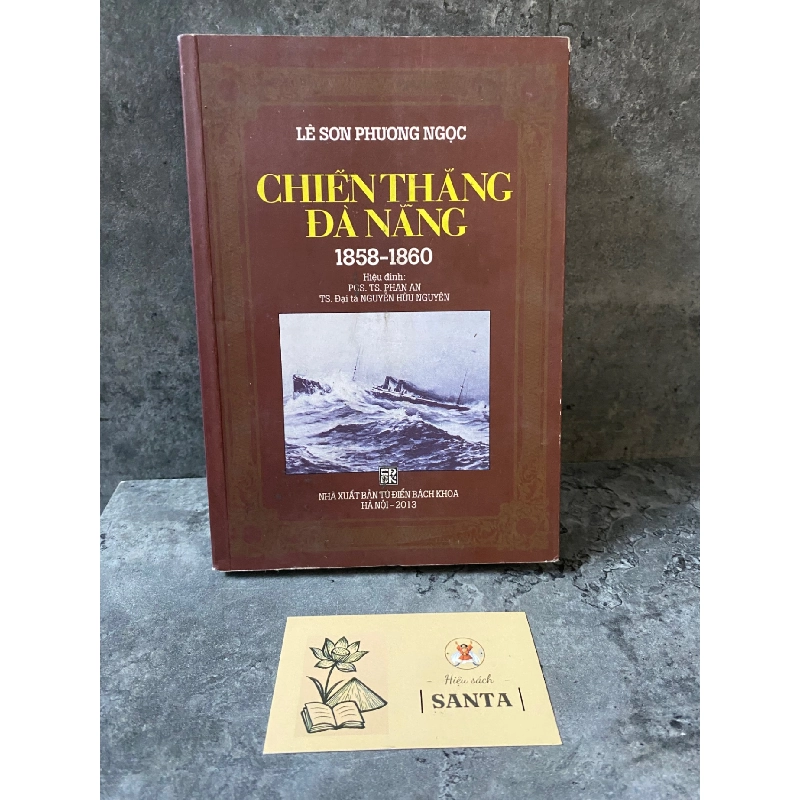 Chiến thắng Đà Nẵng 1858-1860- Lê Sơn Ngọc Phương 791306