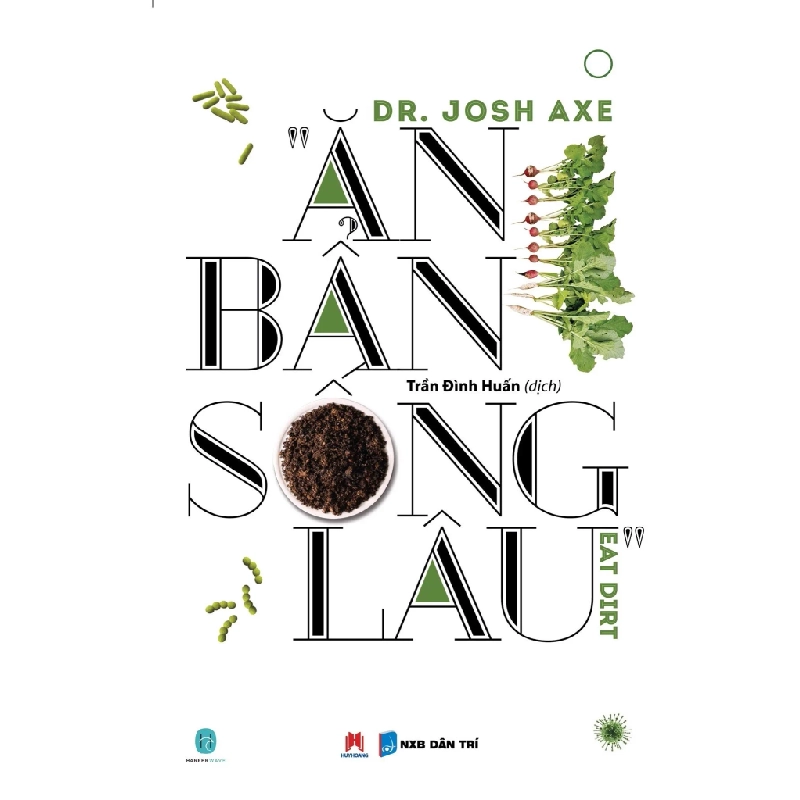 Ăn bẩn sống lâu (HH) Mới 100% HCM.PO Độc quyền - Văn học, tiểu thuyết 342771