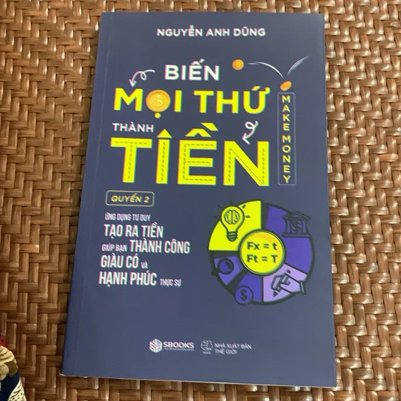 Biến mọi thứ thành tiền quyển 2 1056800