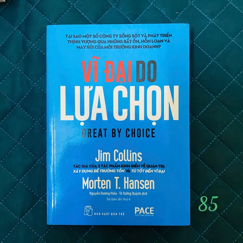 Vĩ Đại Do Lựa Chọn - 
Jim Collin, Jerry I. Porras#HATRA 761486