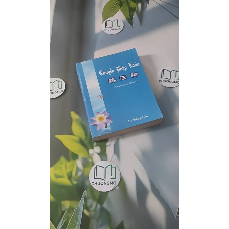 [MIỄN PHÍ BỌC SÁCH] Chuyển Pháp Luân - Lý Hồng Chí 928520