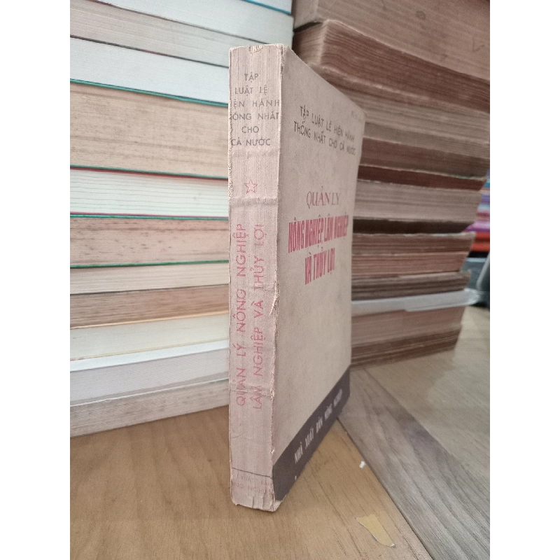 Quản lý nông nghiệp, lâm nghiệp và thủy lợi - Tập luật lệ hiện hành thống nhất cho cả nước 788037
