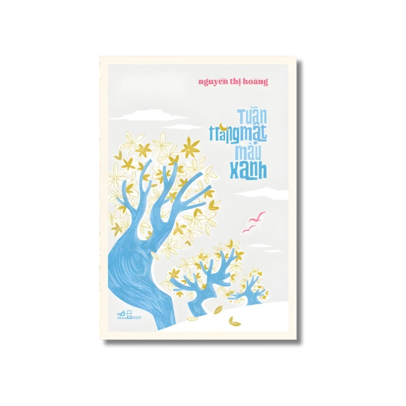 Tuần trăng mật màu xanh - Nguyễn Thị Hoàng VANVOSACH 724465