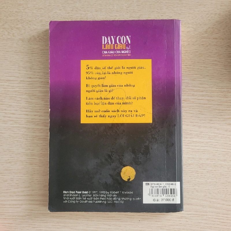 Dạy con làm giàu - Tập 1: Để có những đồng tiền tích cực<br>Robert T. Kiyosaki & Sharon L. Lechter 539556
