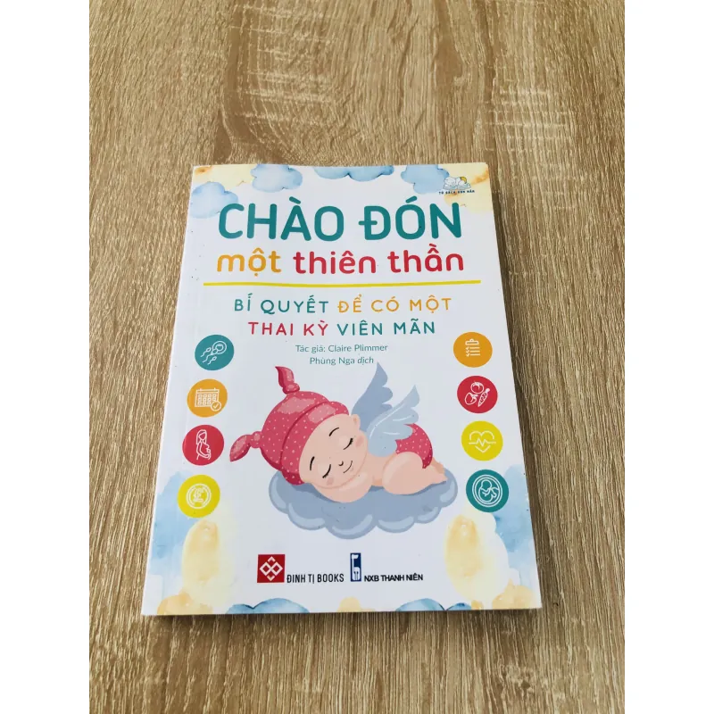 CHÀO ĐÓN MỘT THIÊN THẦN - bí quyết để có 1 thai kỳ viễn mãn 1000672