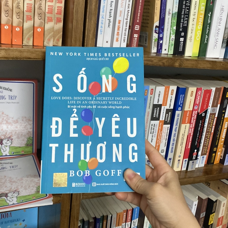Sống để yêu thương bí mật về tình yêu để có cuộc sống hạnh phúc 519310