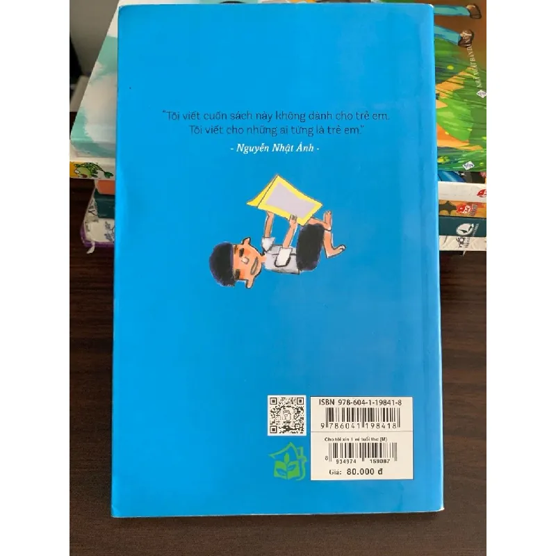 Cho tôi xin một vé đi tuổi thơ – Nguyễn Nhật Ánh 559675