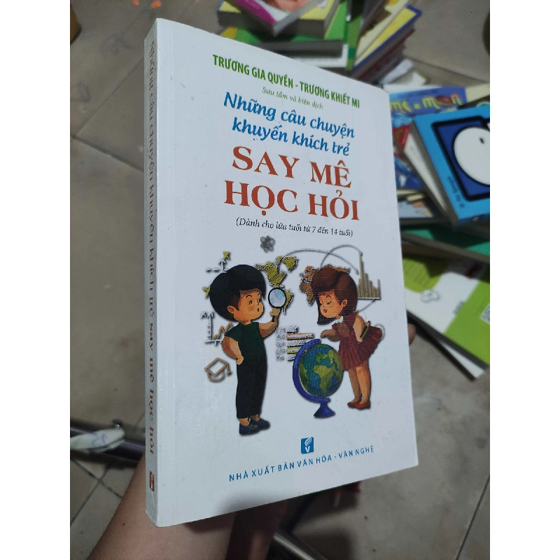 [59K/kg] Những câu chuyện khuyến khích trẻ say mê học hỏi HCM 437679