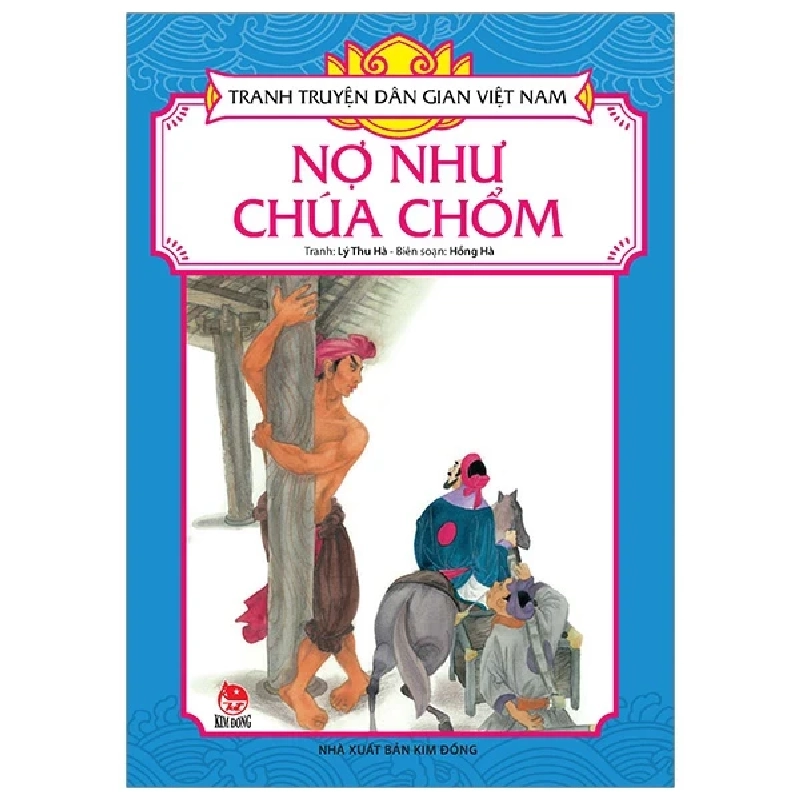 Tranh Truyện Dân Gian Việt Nam - Nợ Như Chúa Chổm - Lý Thu Hà, Hồng Hà 282898