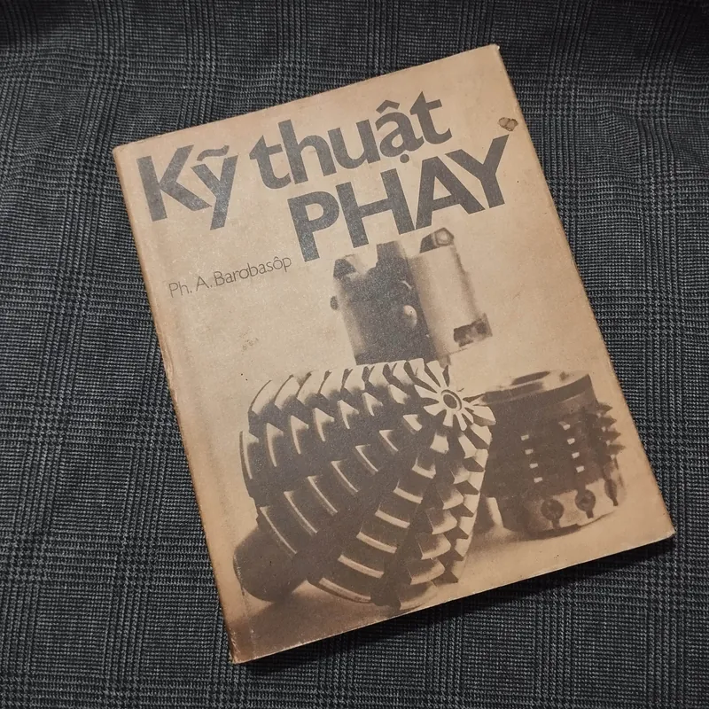 Kỹ Thuật Phay - Ph.A.Barơbasôp - Năm 1984 600973