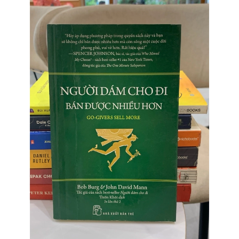 Người dám cho đi bán được nhiều hơn -Bob Bung & John David Mann 740409