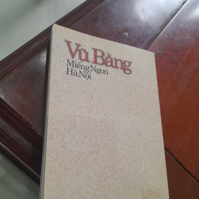 Vũ Bằng - MIẾNG NGON HÀ NỘI 362129