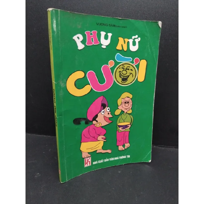 [Sách Cũ SCGR] Phụ nữ cười mới 80% ố bẩn nhẹ gấp góc 2011 HCM2809 Vương Sâm VĂN HỌC 678654