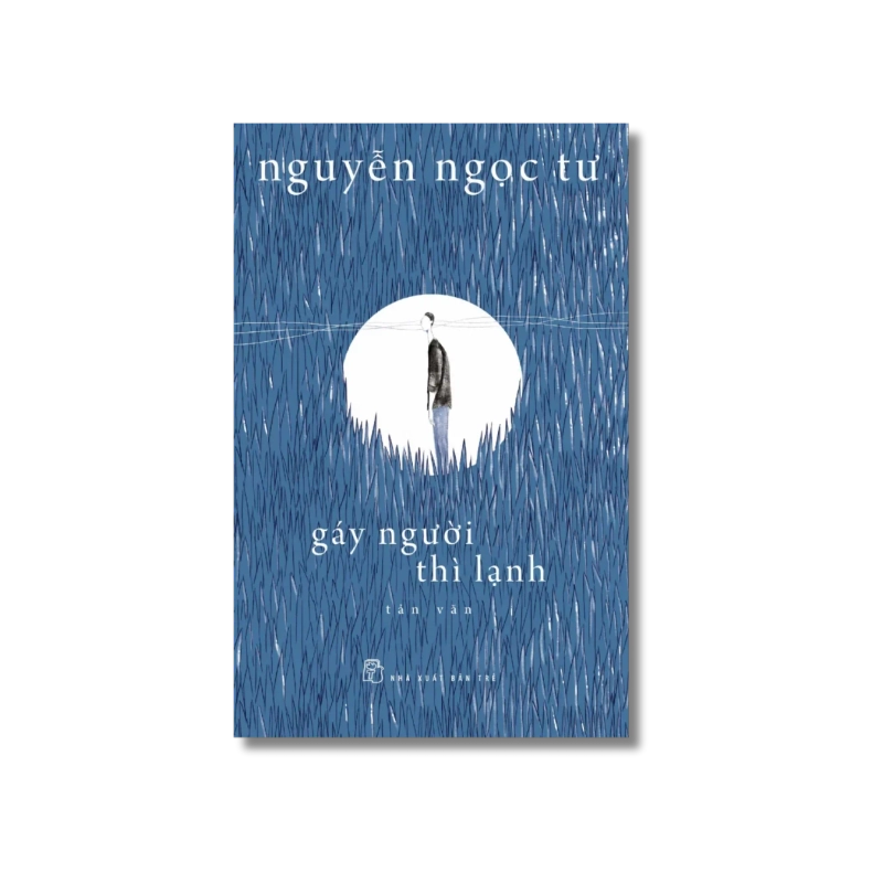 Gáy người thì lạnh - Nguyễn Ngọc Tư 729414