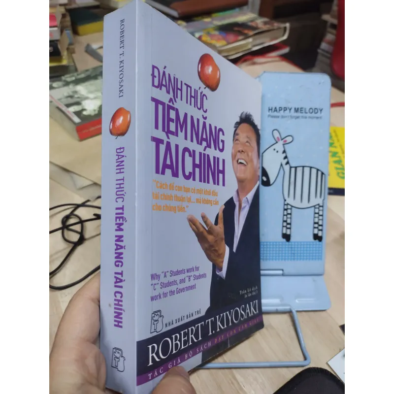 Sách: Đánh thức tiềm năng tài chính - TG: Robert T.Kiyosaki (B1) 782927