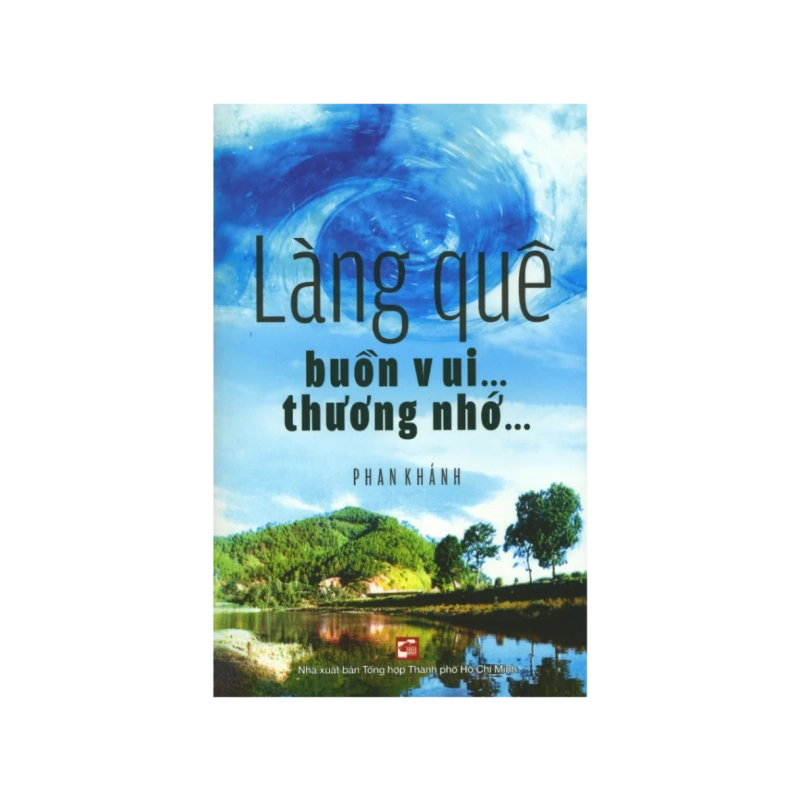 Làng quê buồn vui… thương nhớ… - Phan Khánh 725237