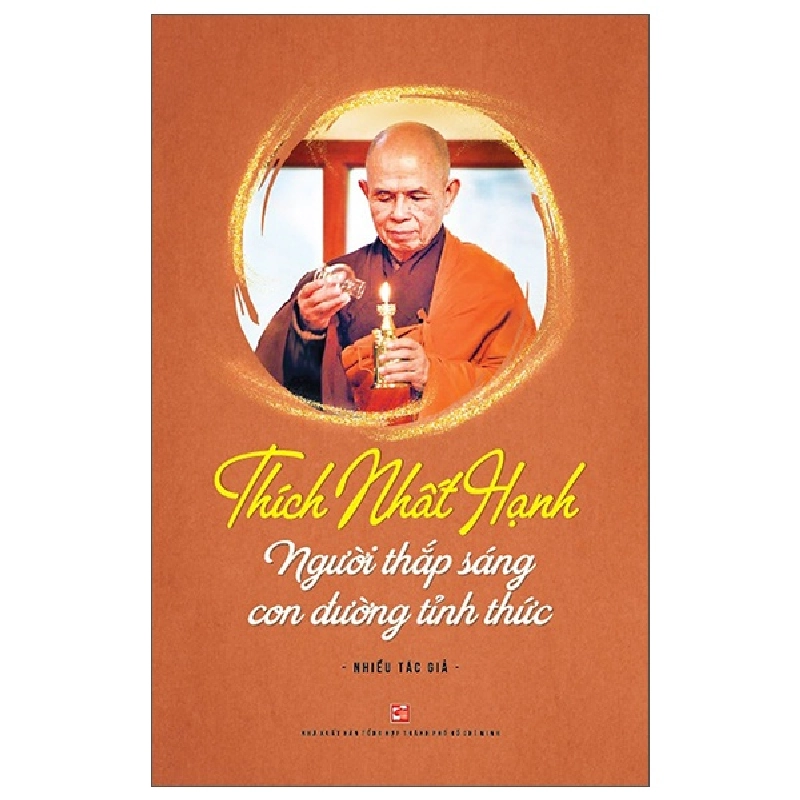 Thích Nhất Hạnh - Người Thắp Sáng Con Đường Tỉnh Thức (Mới 100%) Phật giáo, NXB Tổng Hợp TPHCM - SÁCH ĐẠI HỌC 481158