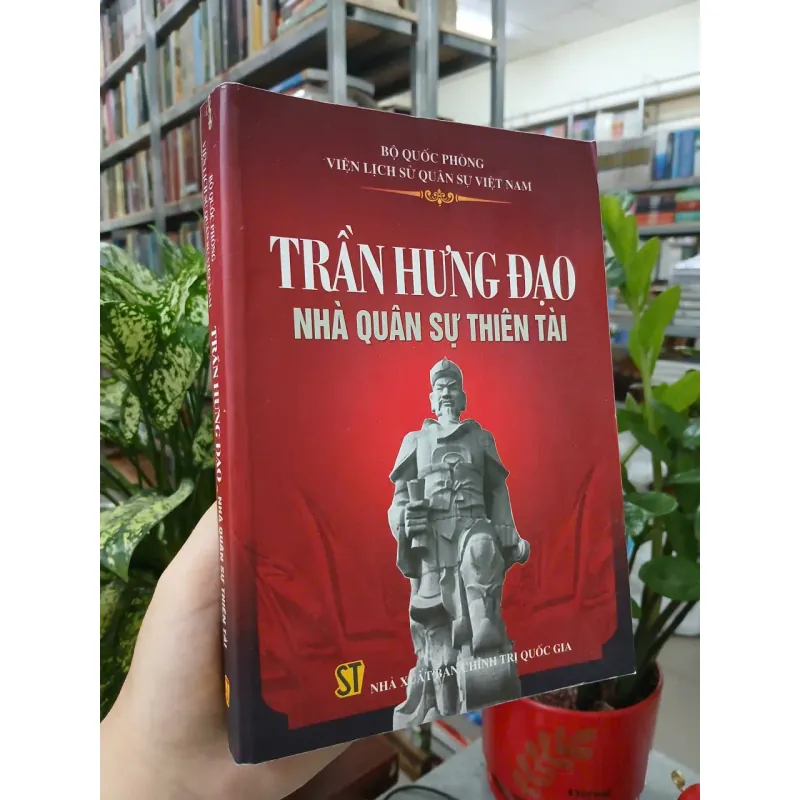 TRẦN HƯNG ĐẠO - NHÀ QUÂN SỰ THIÊN TÀI 711251