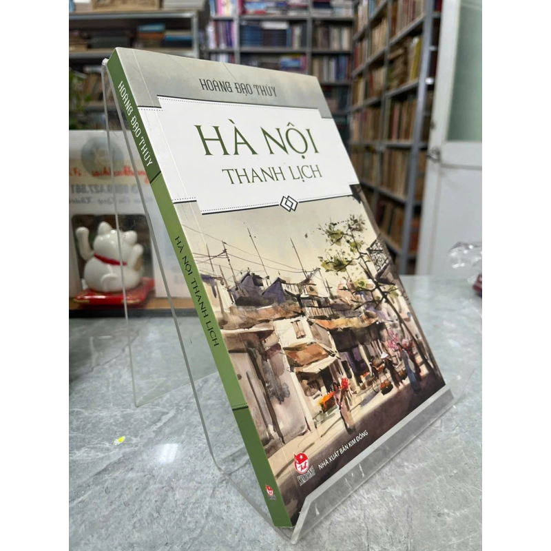 HÀ NỘI THANH LỊCH- HOÀNG ĐẠO THÚY 541676