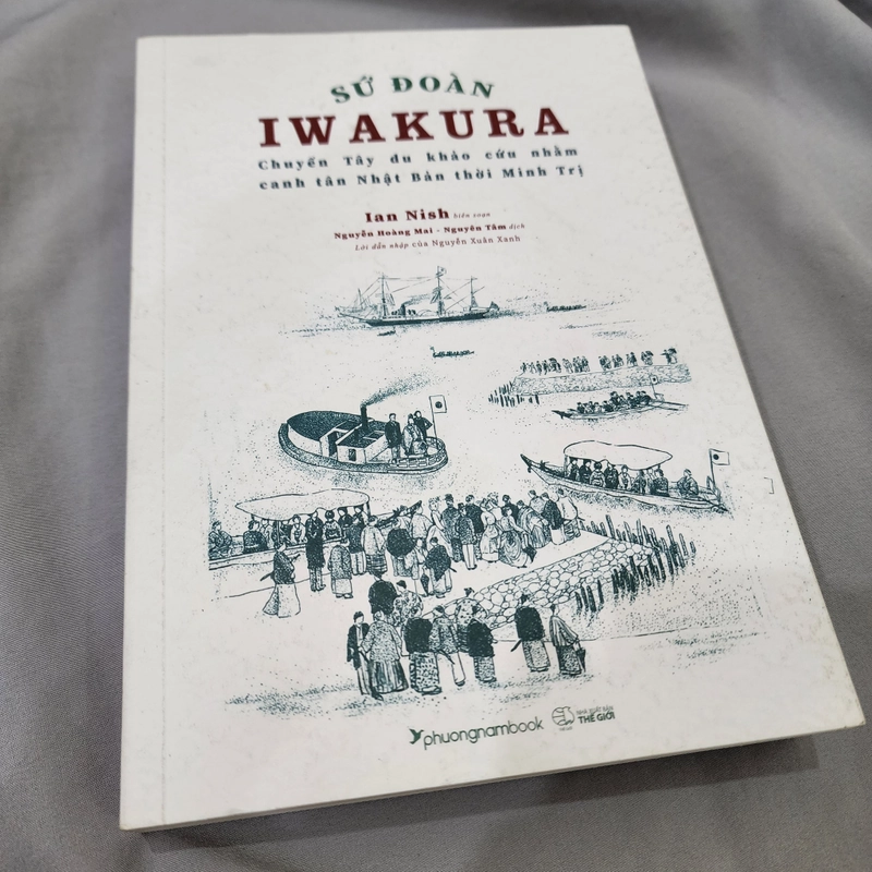 Sứ đoàn Iwakura chuyến Tây du khảo cứu nhằm canh tân Nhật bản | Ian Nish 552267