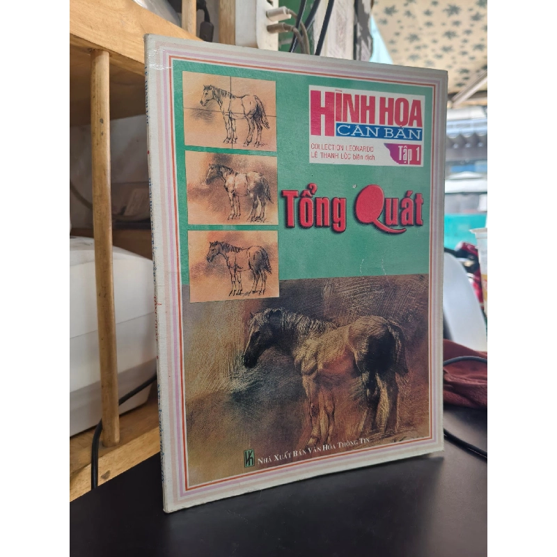 Hình hoạ căn bản tập 1: Tổng quát - Lê Thanh Lộc biên dịch 752059