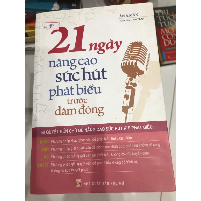 [Sách Cũ SCGR] 21 ngày nâng cao sức hút phát biểu trước đám đông TKB1806 KỸ NĂNG 687680