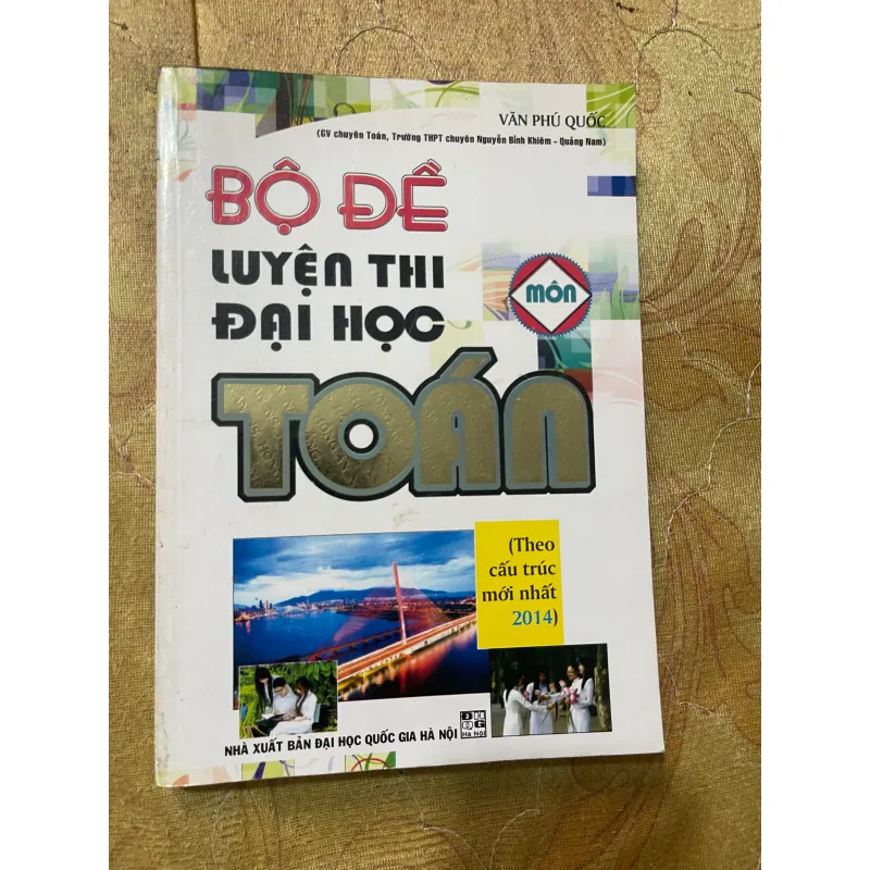 BỘ ĐỀ LUYỆN THI ĐẠI HỌC MÔN TOÁN 731458