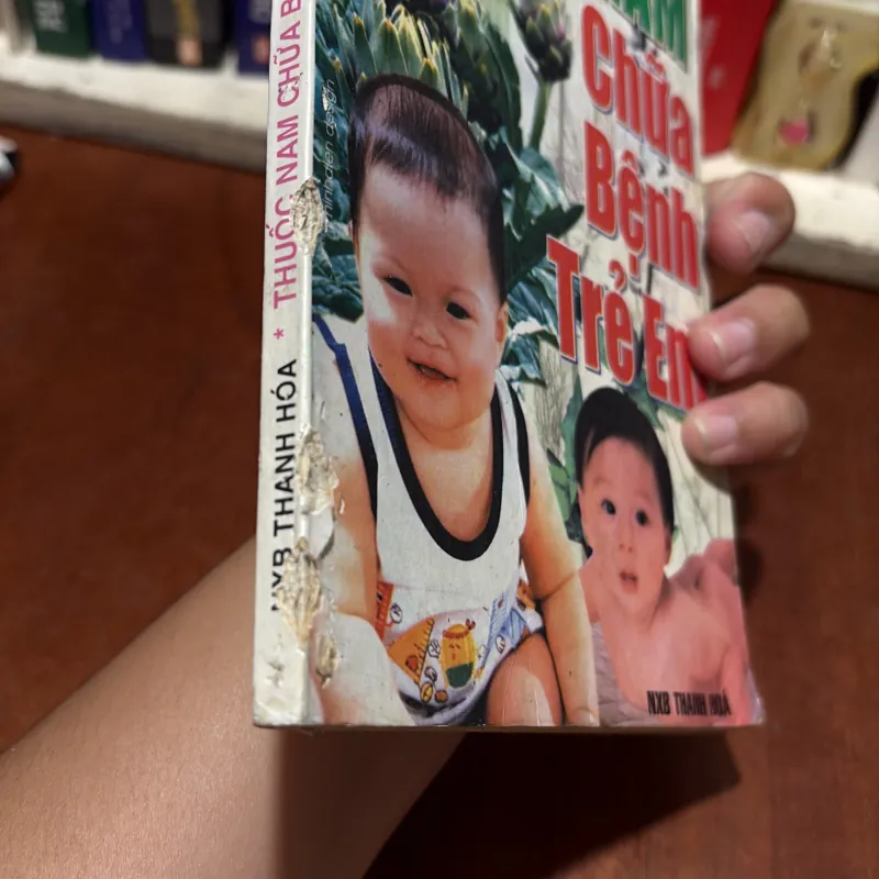 II Bệnh Nhi: Thuốc Nam Chữa Bệnh Trẻ Em - Dược Sĩ Phạm Hồng Thuý - 2000 782393