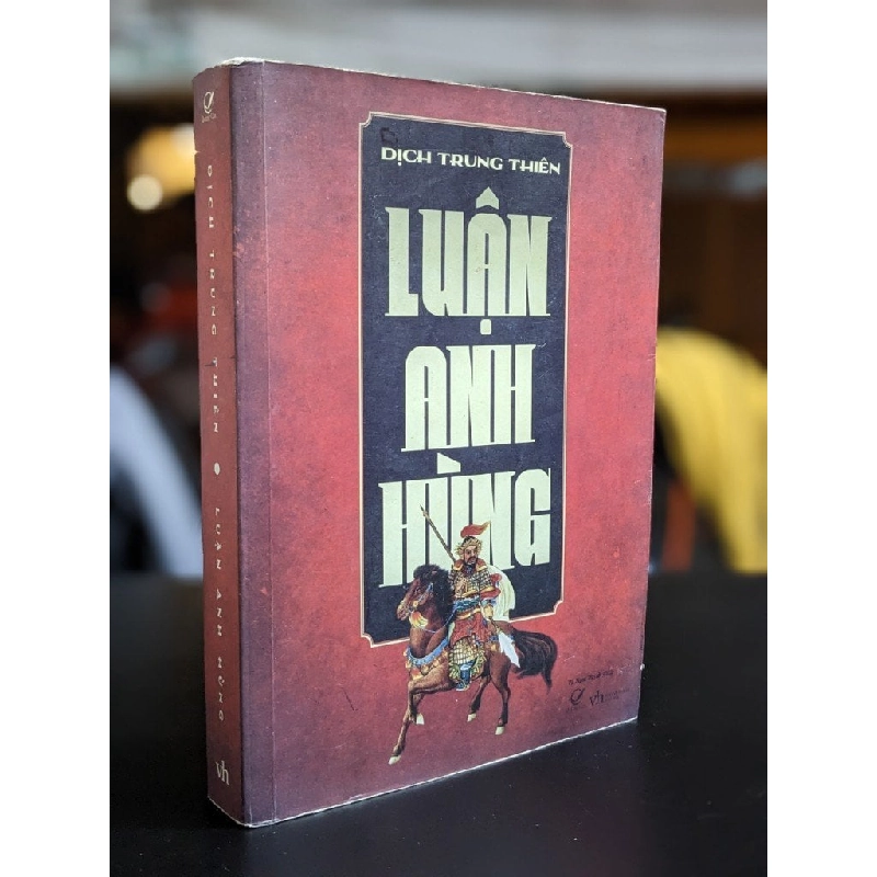 Luận Anh Hùng - Dịch Trung Thiên 338509