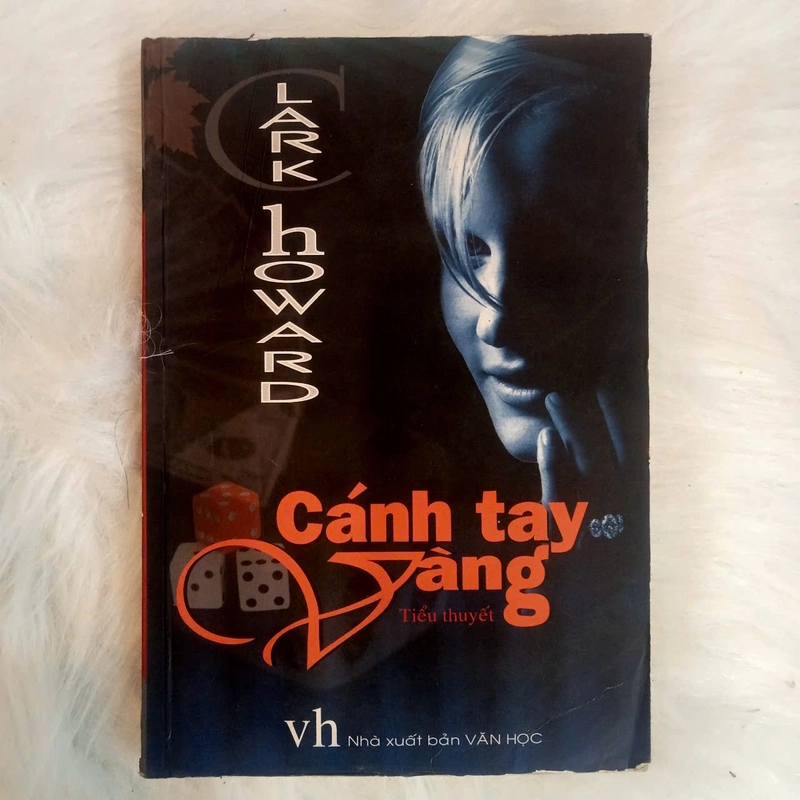 Cánh tay vàng - Clark Howard 505072