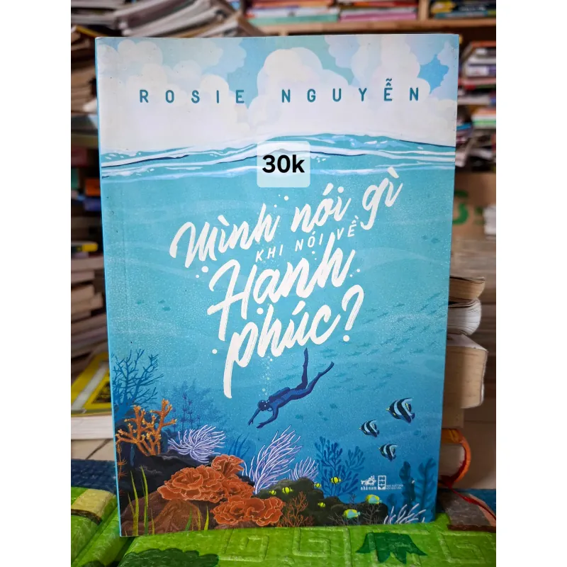 Mình nói gì khi nói về hạnh phúc 788247