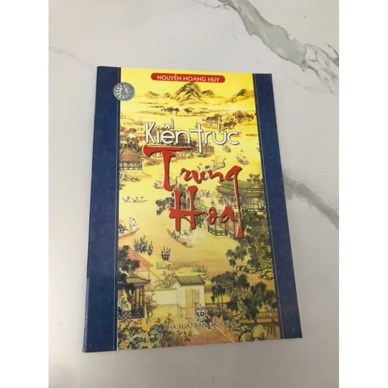 Kiến Trúc Trung Hoa	Nguyễn Hoàng Huy 599069