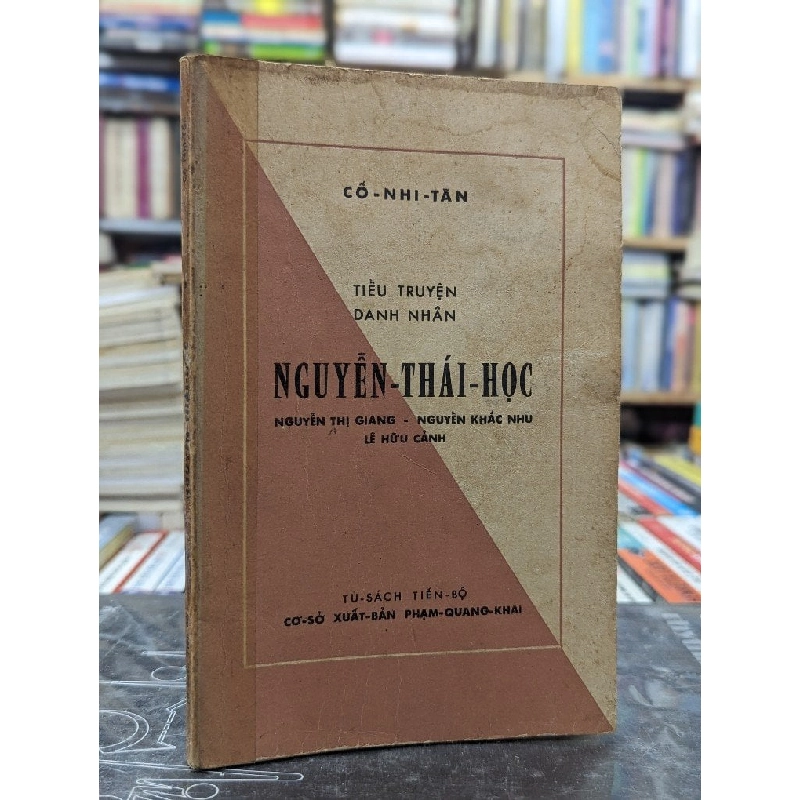 Tiểu truyện danh nhân Nguyễn Thái Học - Cố Nhi Tân 121640