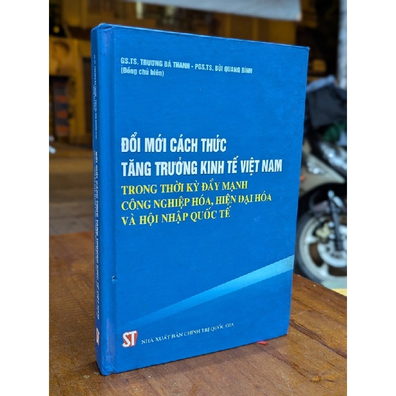 ĐỔI MỚI CÁCH THỨC TĂNG TRƯỞNG KINH TẾ VIỆT NAM - TRƯƠNG BÁ THANH , BÙI QUANG BÌNH 302552