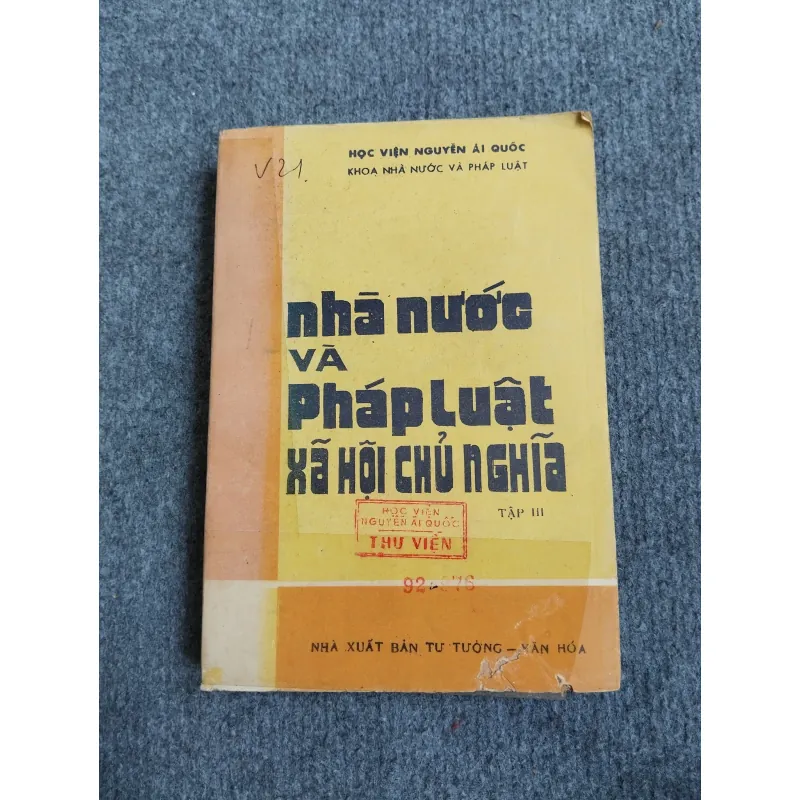 NHÀ NƯỚC VÀ PHÁP LUẬT XÃ HỘI CHỦ NGHĨA TẬP III 688814