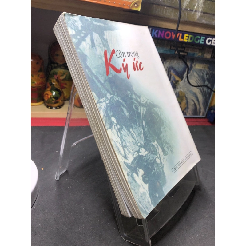 Còn trong ký ức 2010 mới 70% ố bẩn nhẹ Thượng tướng Nguyễn Văn Được HPB0906 SÁCH VĂN HỌC 915600