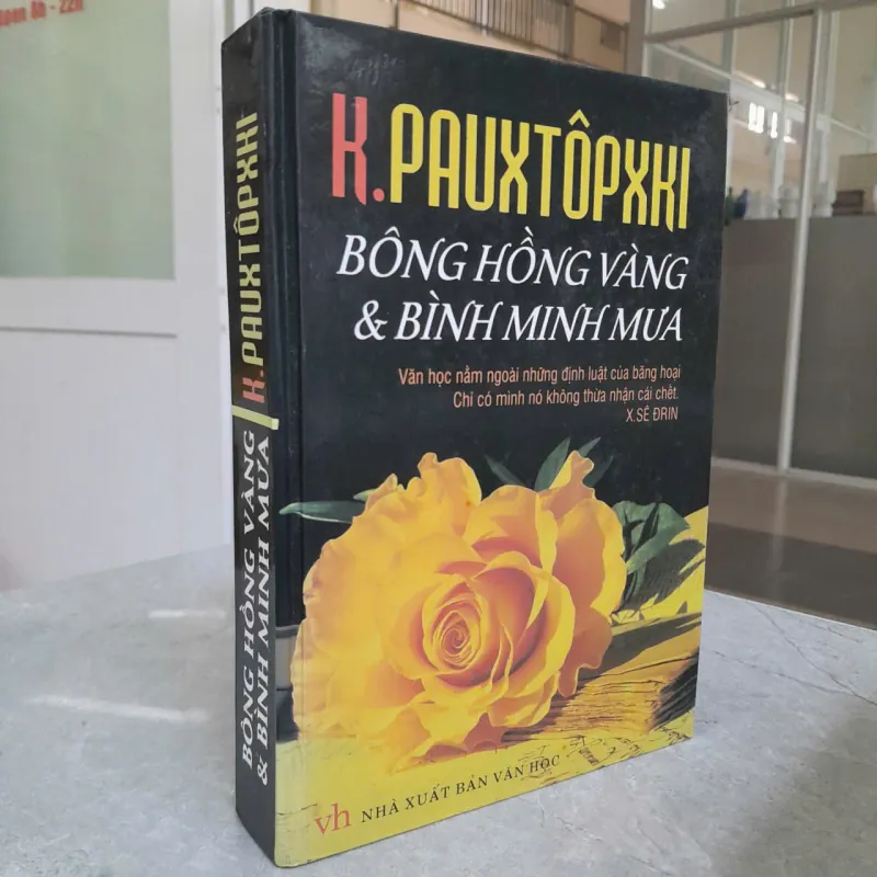 BÔNG HỒNG VÀNG VÀ BÌNH MINH - K.PAUXTÔPXKI 784339