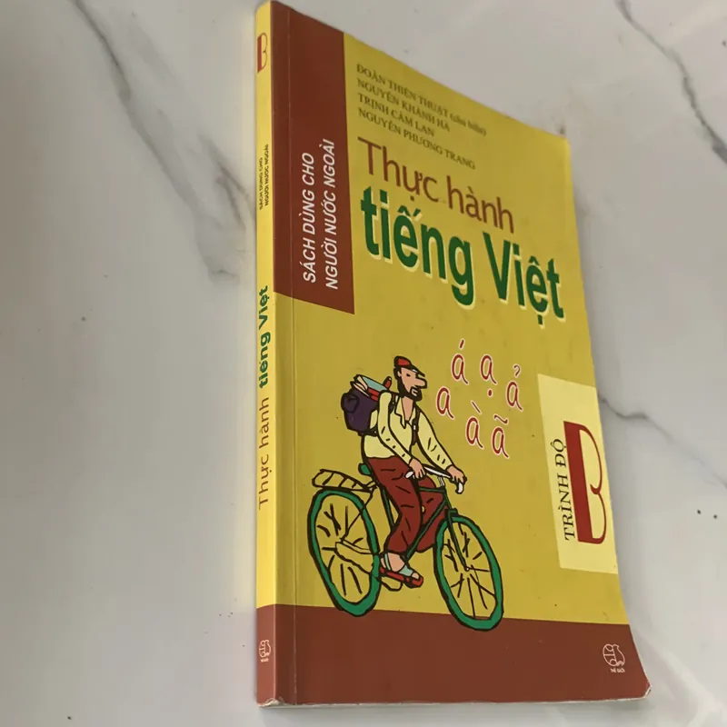 Thực hành tiếng Việt- SÁCH DÙNG CHO NGƯỜI NƯỚC NGOÀI -TRÌNH ĐỘ B 573495