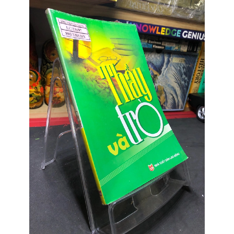 Thầy và trò 2009 mới 70% ố bẩn nhẹ Thu Hà HPB0906 SÁCH VĂN HỌC 451056
