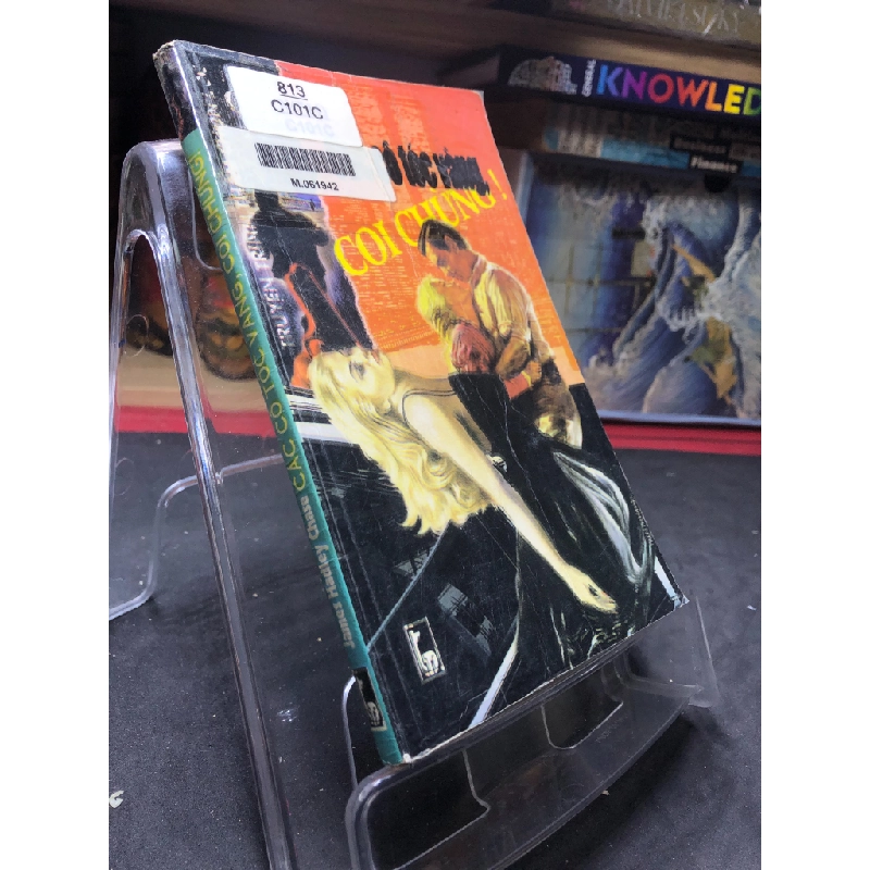 Các cô tóc vàng coi chừng 2001 mới 70% ố bẩn nhẹ James Hadley HPB0906 SÁCH VĂN HỌC Oreka-Blogmeo 161016